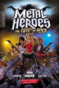 Swen Harder - Rock Comedy: Metal Heroes - and the Fate of Rock
